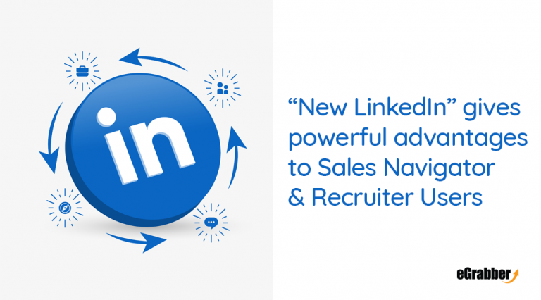 "New LinkedIn"​ gives powerful advantages to Sales Navigator & Recruiter users 5