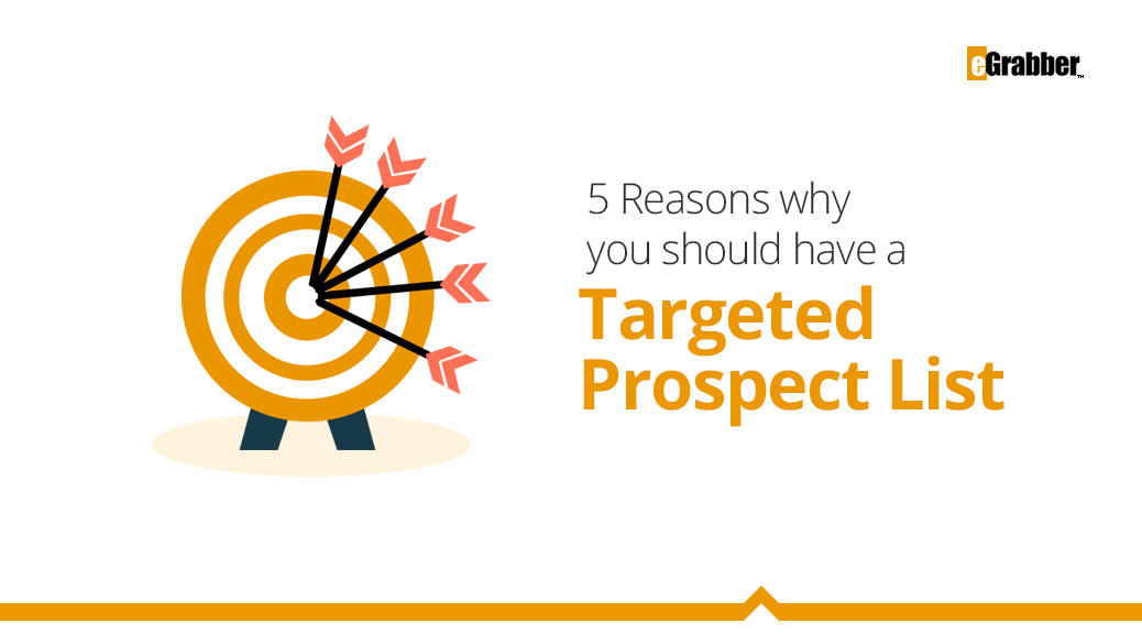 5 Reasons Why You Should have a Targeted Prospect List 2