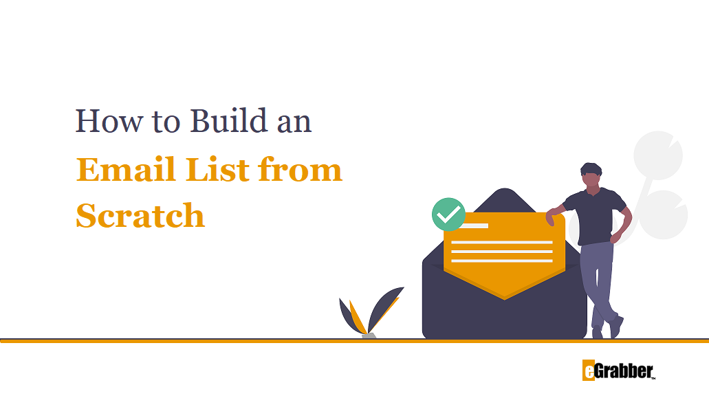 How to Build an Email List from Scratch