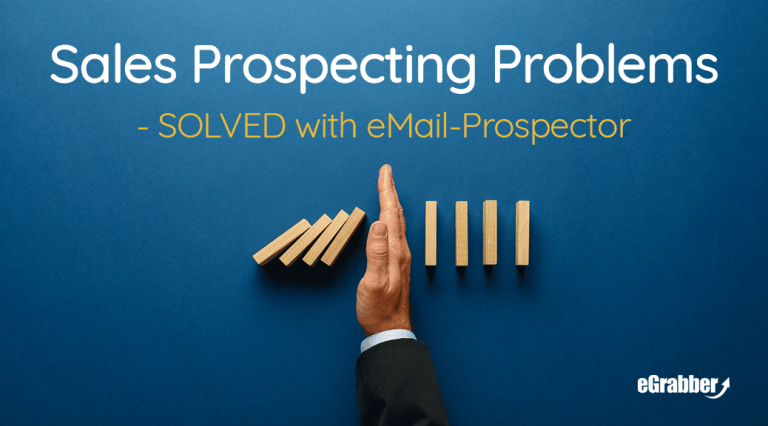 Sales Prospecting Problems - SOLVED with eMail-Prospector 4