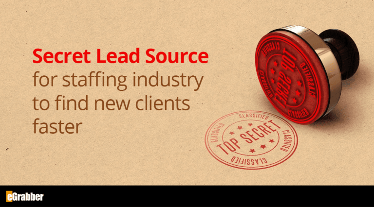 Secret Lead Source for Staffing Industry to find New Clients Faster 3