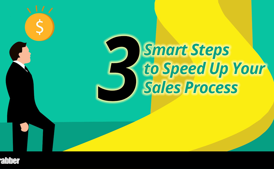 3 Smart Steps to Speed Up Your Sales Process 8