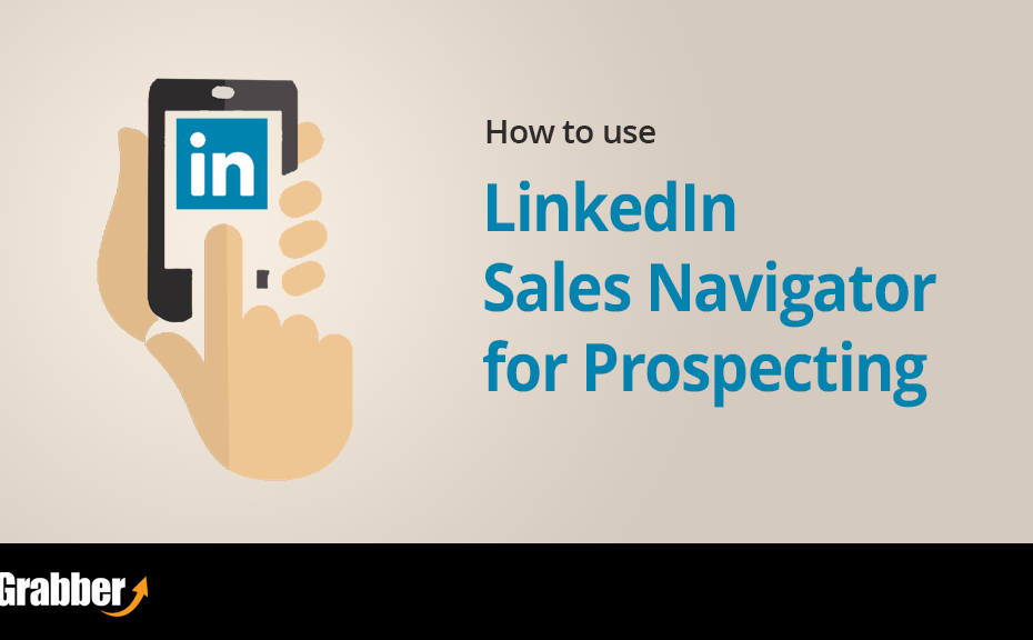 LinkedIn Sales Navigator for Prospecting
