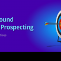 Outbound Sales Prospecting - Best Practices 4