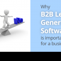 Why B2B Lead Generation Software is important for a business