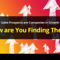 Sales Prospects are Companies in Growth Mode