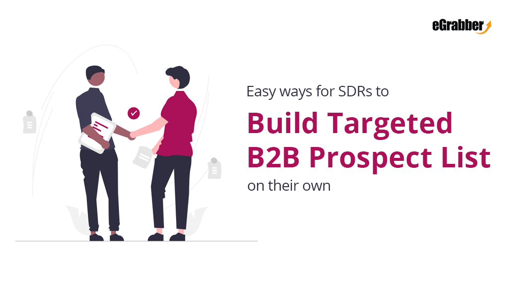Easy ways for SDRs to Build targeted B2B Prospect list on their own 11