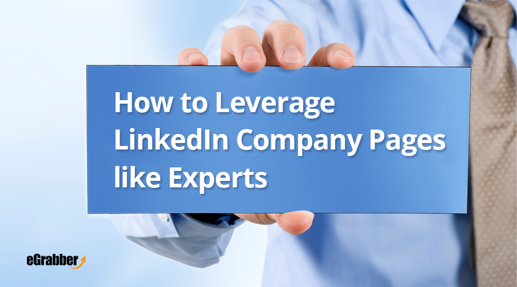 How to Leverage LinkedIn Company Pages like Experts 2