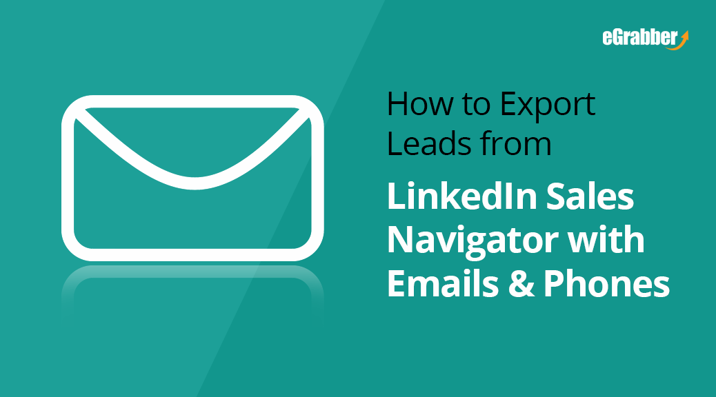 How to Quickly Export Leads from LinkedIn Sales Navigator with Emails & Phone# 1