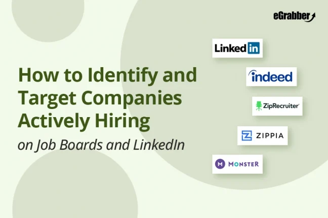 Identify and Target Companies Actively Hiring on Job Boards and LinkedIn