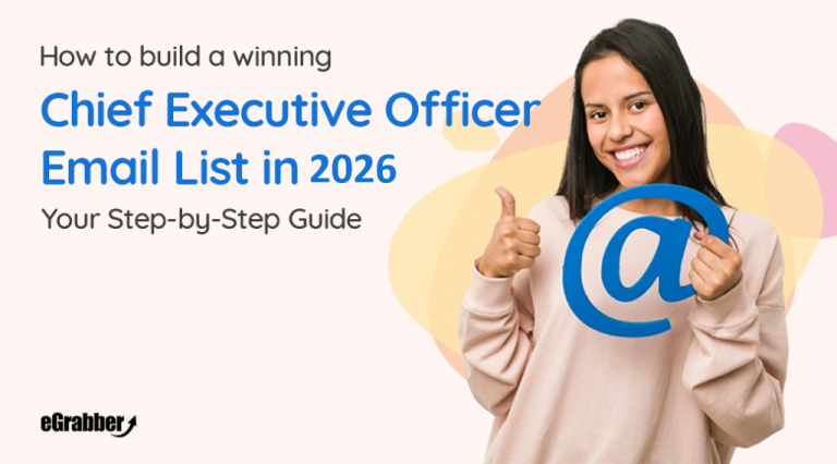 How to Build a Winning Chief Executive Officer Email List